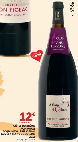 Domaine Valérie Vignal Cuvée A Flanc de Colline Côtes du Rhône AOP Rouge 2018 Le magnum de 1,5 L