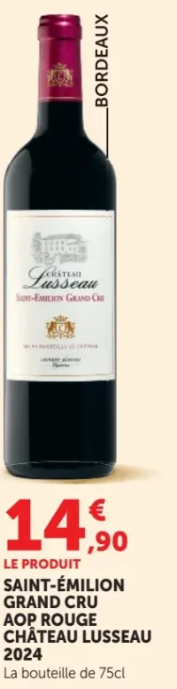 Château Lusseau Saint-Émilion Grand Cru AOP Rouge 2024