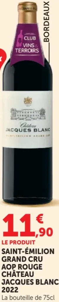 Château Jacques Blanc Saint-Émilion Grand Cru AOP Rouge 2022