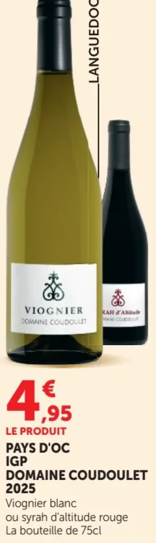 Domaine Coudoulet Viognier Blanc ou Syrah d'altitude rouge Pays d'Oc IGP