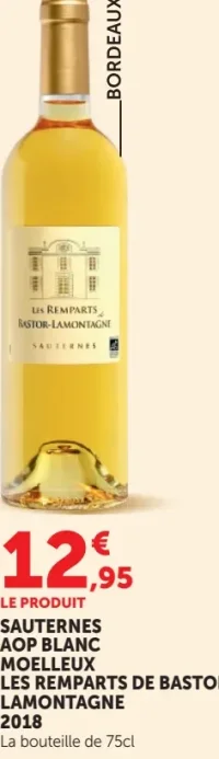 SAUTERNES AOP BLANC MOELLEUX LES REMPARTS DE BASTOR LAMONTAGNE 2018