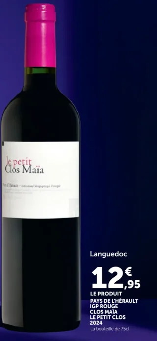 Vin rouge IGP Pays de l'Hérault Clos Maïa Le Petit Clos 2024