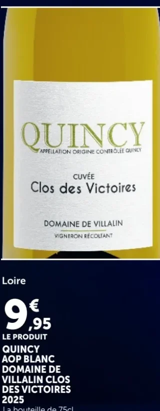 Vin blanc Loire Quincy AOP Blanc Domaine de Villalin Clos des Victoires 2025