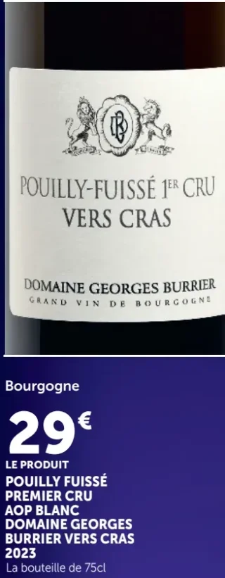 Vin blanc Bourgogne Pouilly-Fuissé Premier Cru AOP Blanc Domaine Georges Burrier Vers Cras 2023