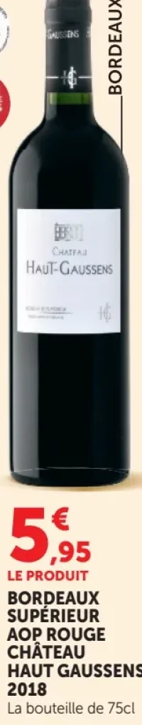 Bordeaux Supérieur AOP Rouge Château Haut Gaussens 2018