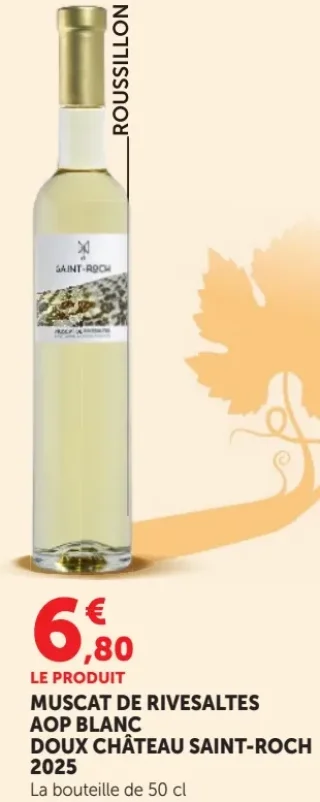 MUSCAT DE RIVESALTES AOP BLANC DOUX CHÂTEAU SAINT-ROCH 2025