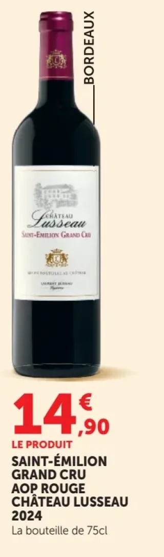 Château Lusseau Saint-Émilion Grand Cru AOP Rouge 2024