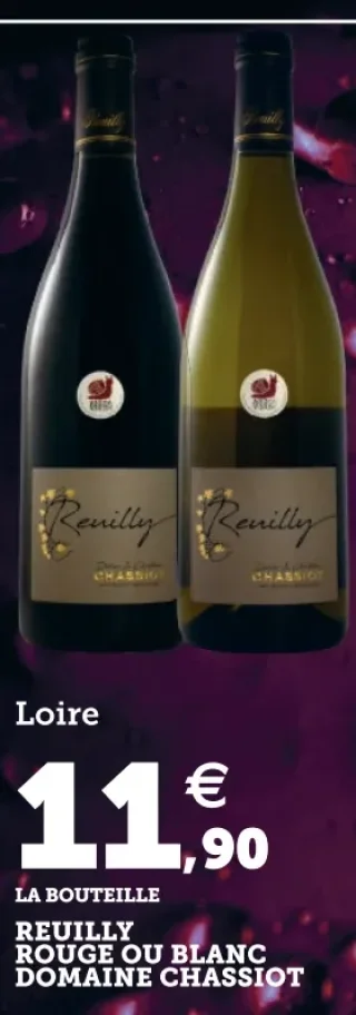 Reuilly Rouge ou Blanc Domaine Chassiot