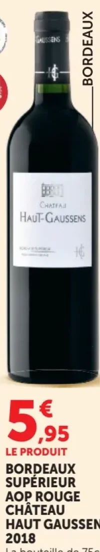 Château Haut Gaussens 2018 Bordeaux Supérieur AOP Rouge