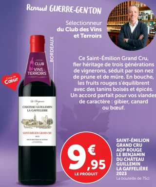 SAINT-ÉMILION GRAND CRU AOP ROUGE LE BENJAMIN DU CHÂTEAU GUILLERMIN LA GAFFELIÈRE 2023