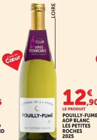 Pouilly-Fumé AOP Blanc Les Petites Roches Antoine de la Farge