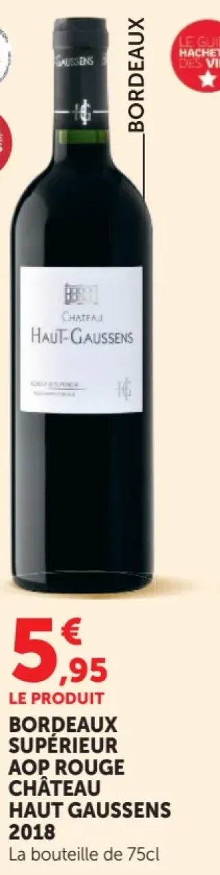 Bordeaux Supérieur AOP Rouge Château Haut Gaussens 2018