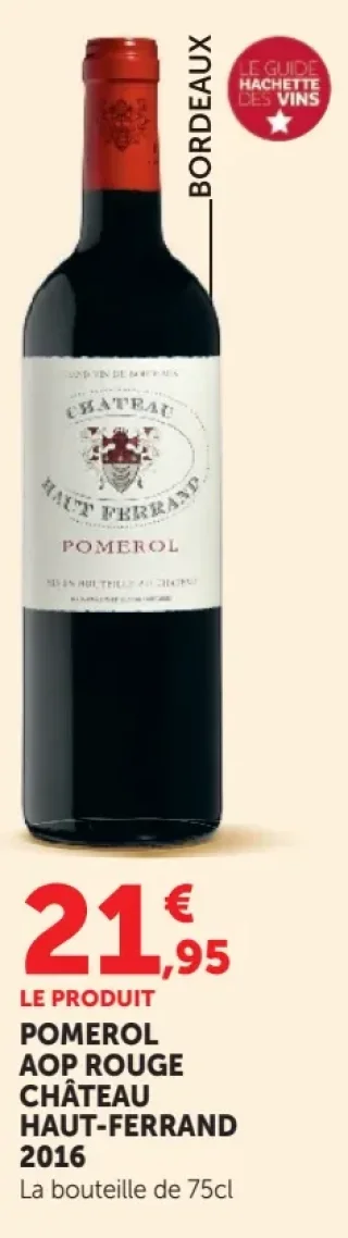 Vin rouge Pomerol AOP Château Haut-Ferrand 2016