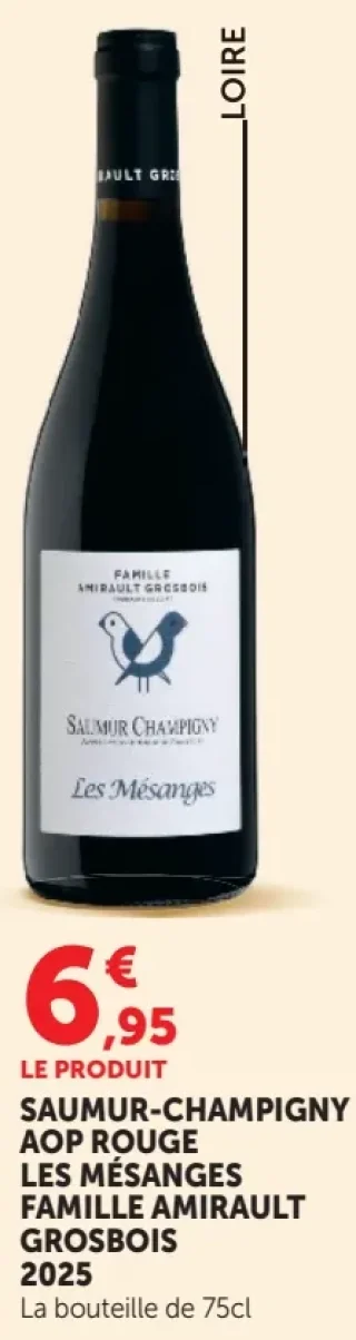Vin rouge Saumur-Champigny AOP Rouge Les Mésanges Famille Amirault Grosbois 2025