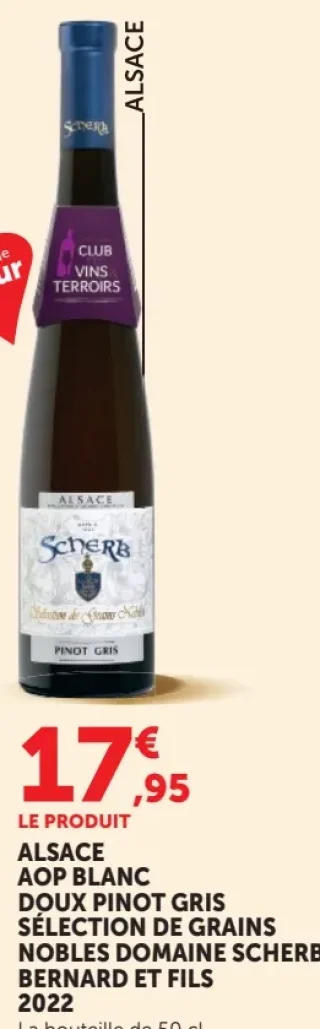 Alsace AOP Blanc Doux Pinot Gris Sélection de Grains Nobles Domaine Scherb Bernard et Fils 2022