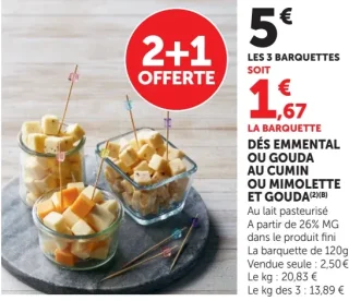 Dés Emmental ou Gouda au Cumin ou Mimolette et Gouda