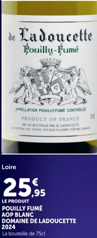 Vin blanc Loire Pouilly-Fumé AOP Domaine de Ladoucette 2024