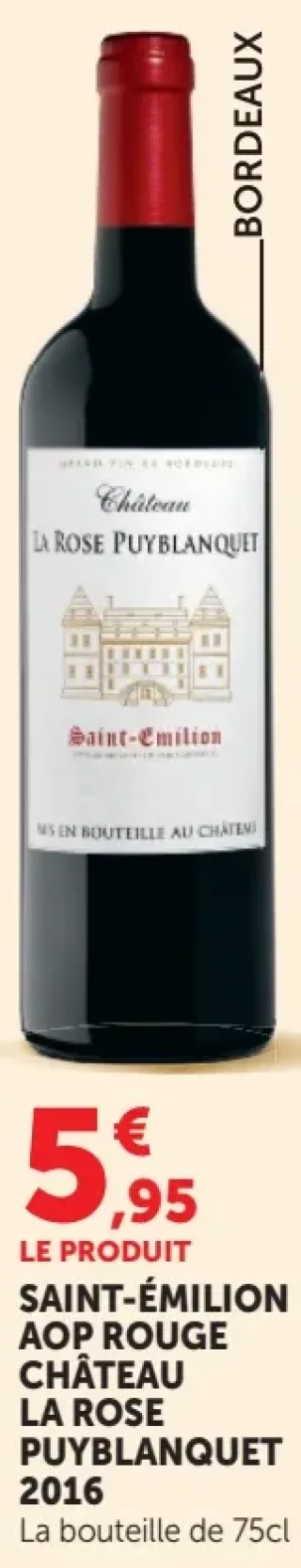 Château La Rose Puyblanquet Saint-Émilion AOP Rouge 2016