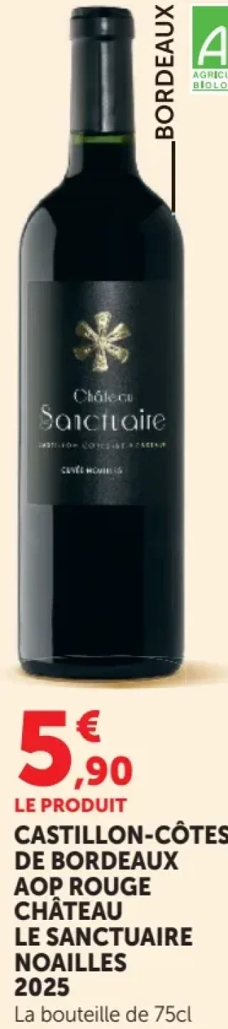 Castillon-Côtes de Bordeaux AOP Rouge Château Le Sanctuaire Noailles 2025