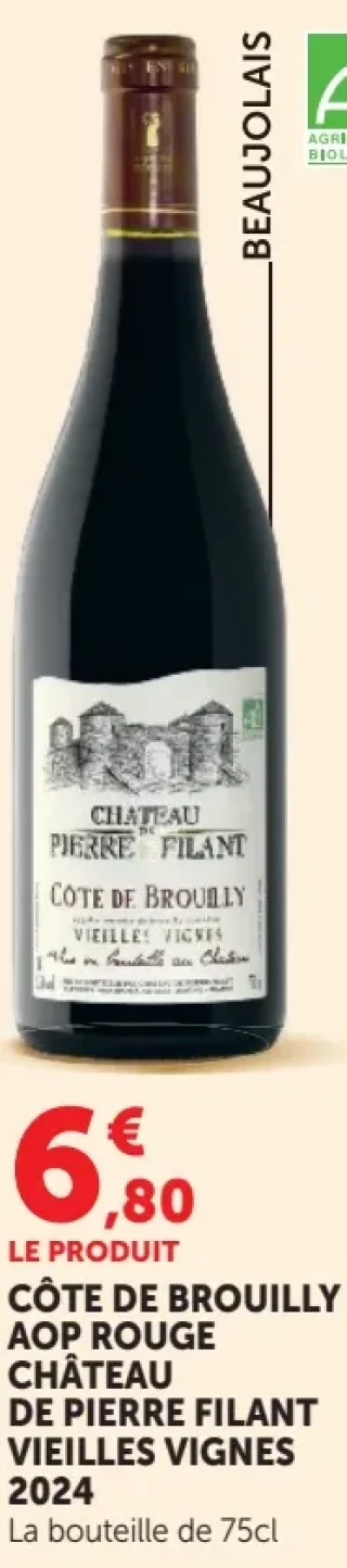 Côte de Brouilly AOP Rouge Château de Pierre Filant Vieilles Vignes 2024