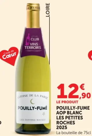 Pouilly-Fumé AOP Blanc Les Petites Roches 2025 Antoine de la Farge