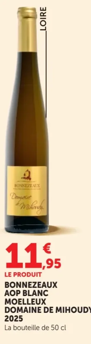 BONNEZEAUX AOP BLANC MOELLEUX DOMAINE DE MIHOUDY 2025