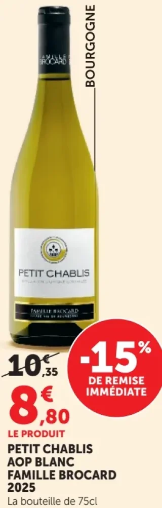 Vin blanc Petit Chablis AOP Famille Brocard