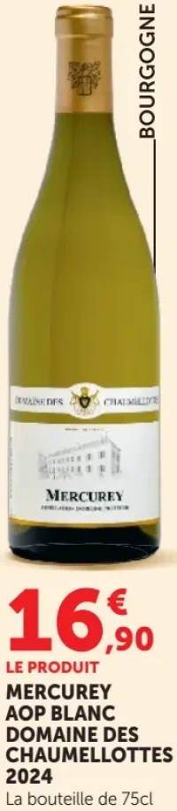 Vin blanc Mercurey AOP Domaine des Chaumellottes