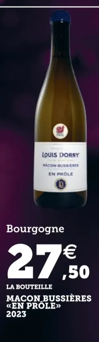 Bourgogne Macon Bussières «En Prôle» 2023 Louis Dorry