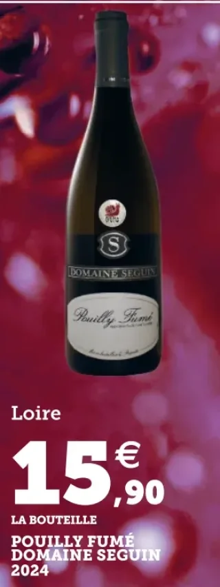 Loire POUILLY FUMÉ DOMAINE SEGUIN 2024