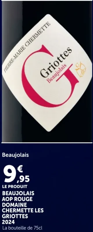 Beaujolais AOP Rouge Domaine Chermette Les Griottes 2024