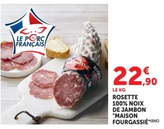 ROSETTE 100% NOIX DE JAMBON "MAISON FOURGASSIÉ"
