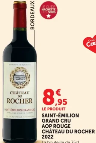 SAINT-ÉMILION GRAND CRU AOP ROUGE CHÂTEAU DU ROCHER 2022