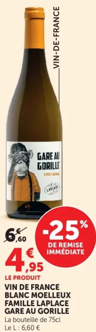 VIN DE FRANCE BLANC MOELLEUX FAMILLE LAPLACE GARE AU GORILLE