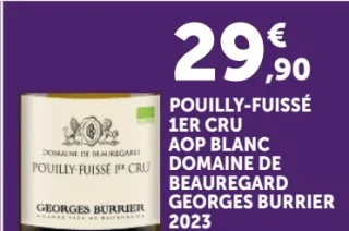 Pouilly-Fuissé 1er Cru AOP Blanc Domaine de Beauregard Georges Burrier 2023