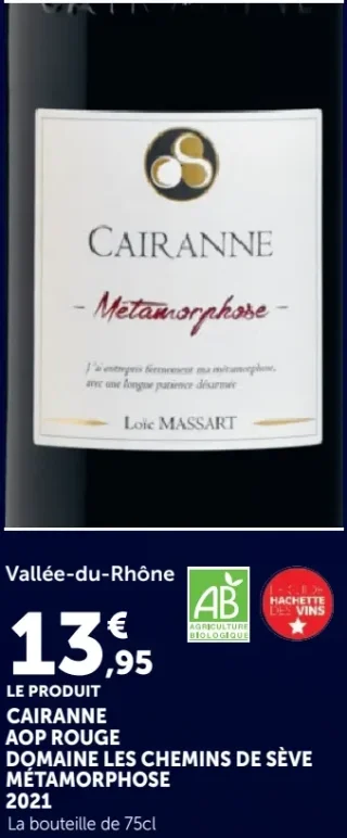 Cairanne AOP Rouge DOMAINE LES CHEMINS DE SÈVE Métamorphose 2021