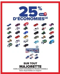 -25% sur tout Majorette