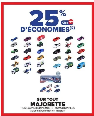 -25% sur tout Majorette