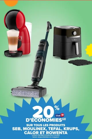 -20% sur tout Seb, Moulinex, Tefal, Krups, Calor et Rowenta