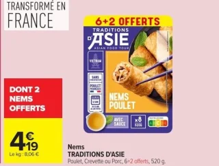 Nems TRADITIONS D'ASIE Poulet, Crevette ou Porc