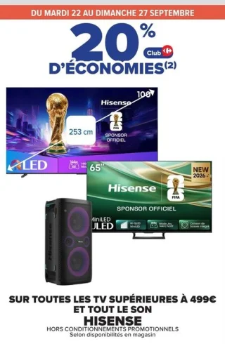 Sur toutes les TV supérieures à 499€ et tout le son Hisense