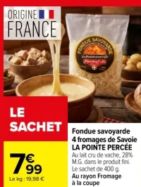 Fondue savoyarde 4 fromages de Savoie LA POINTE PERCÉE