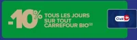 Tous les jours sur tout Carrefour Bio -10%