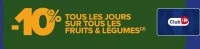 Tous les jours sur tous les Fruits & Légumes -10%
