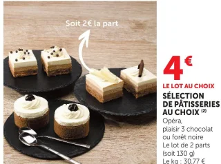 SÉLECTION DE PÂTISSERIES AU CHOIX