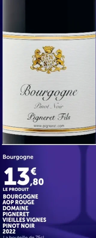 BOURGOGNE AOP ROUGE DOMAINE PIGNERET VIEILLES VIGNES PINOT NOIR 2022