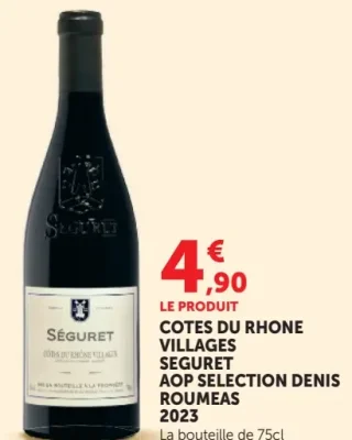 COTES DU RHONE VILLAGES SEGURET AOP SELECTION DENIS ROUMEAS 2023