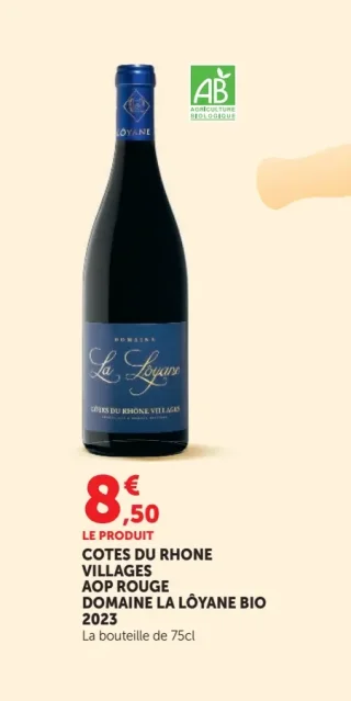COTES DU RHONE VILLAGES AOP ROUGE DOMAINE LA LÔYANE BIO 2023