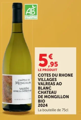 COTES DU RHONE VILLAGES VALREAS AO BLANC CHATEAU DE MONGILLON BIO 2024