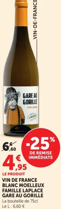 VIN DE FRANCE BLANC MOELLEUX FAMILLE LAPLACE GARE AU GORILLE